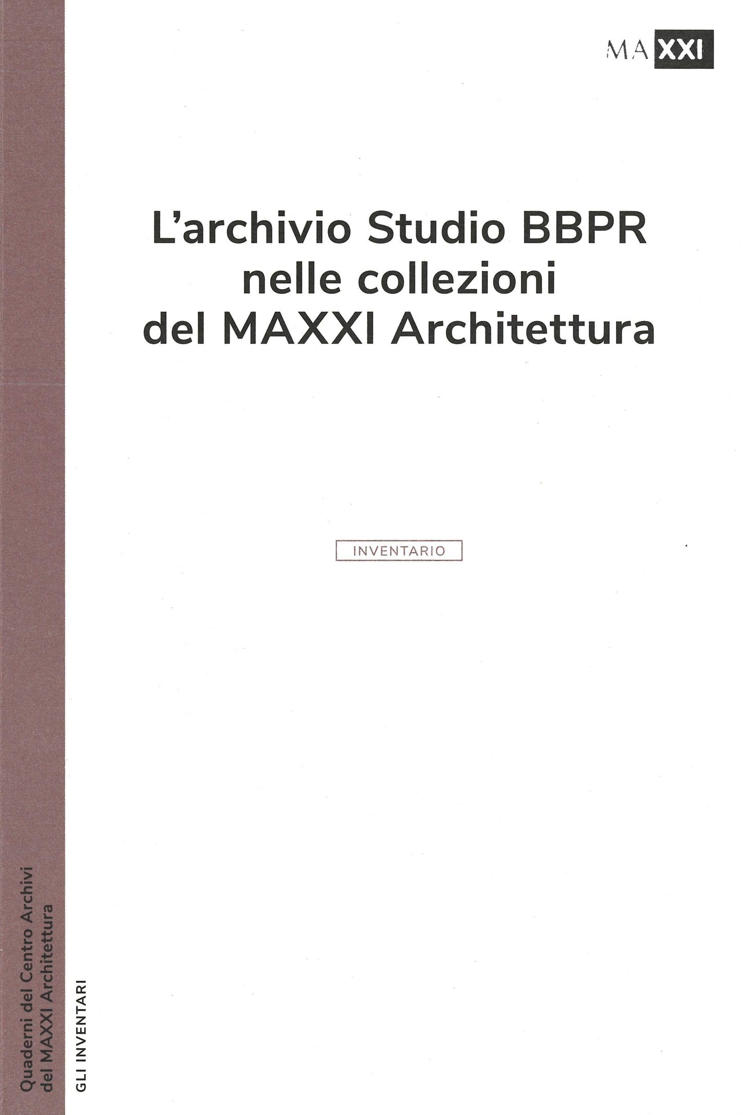 The Studio BBPR archive in the MAXXI Architecture collections