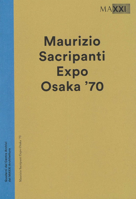 Maurizio Sacripanti: expo Osaka '70