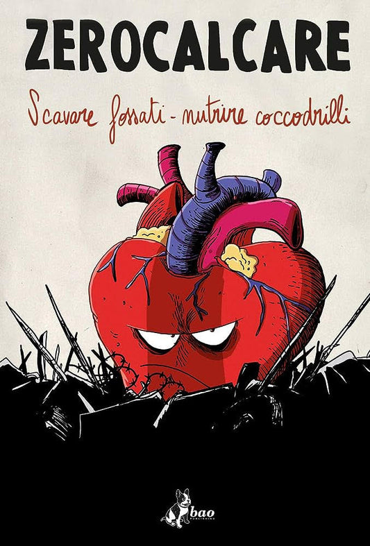 Zerocalcare. Scavare fossati, nutrire coccodrilli