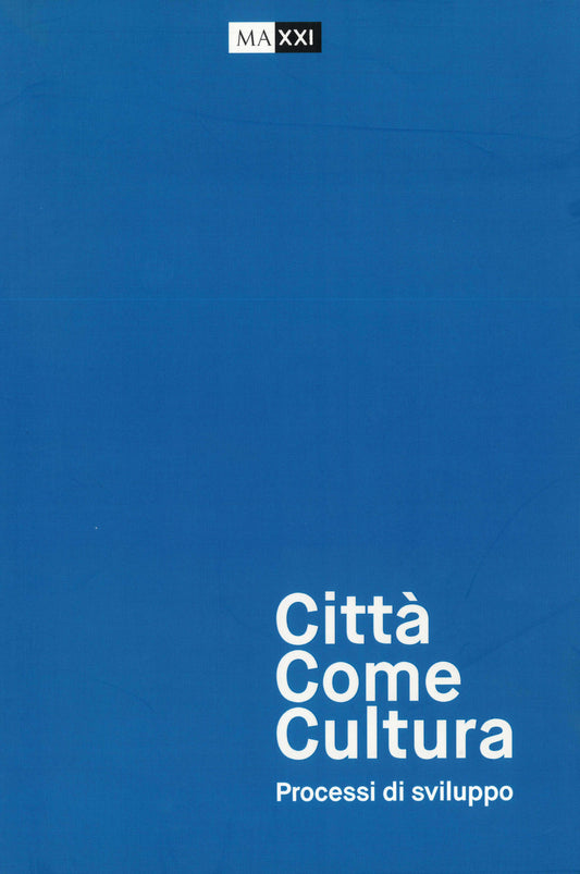 Città come cultura