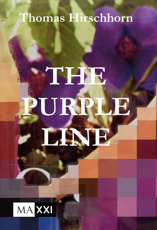 Thomas Hirschhorn. The Purple Line